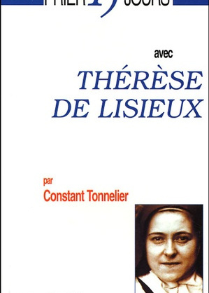Prier 15 jour Thérèse de Lisieux