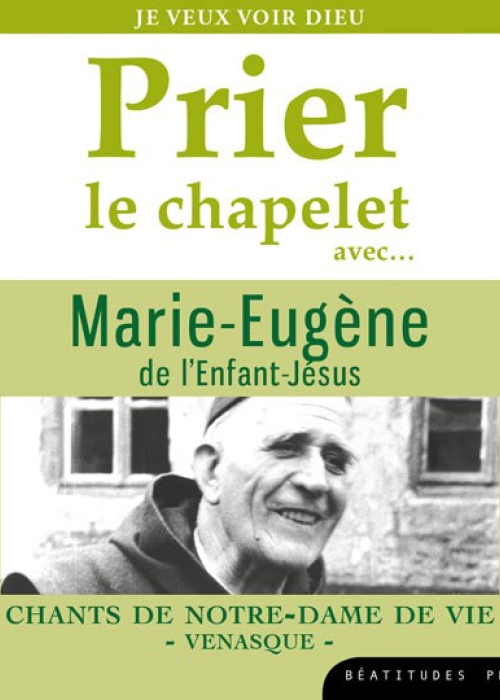 Prier le chapelet avec Marie-Eugène