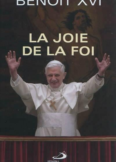 La joie de la Foi