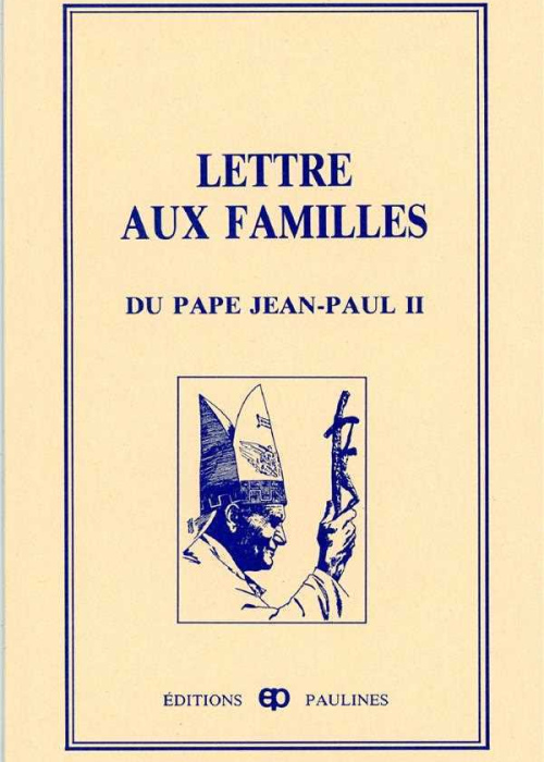Lettre aux familles Jean-Paul II